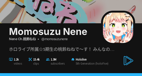 【今日の超目玉】 and Music Streams, Clips, Nene Momosuzu Collabs Holodex - ヴァイスシュヴァルツ